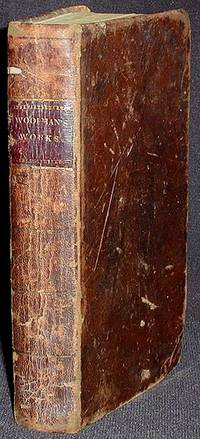 The Works of John Woolman: in Two Parts The Works of John Woolman: in Two Parts
