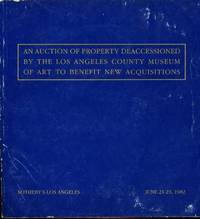 Sale 341 : An Auction of Property Deaccessioned By the Los Angeles County Museum of Art to Benefit New Acquisitions Sale 341 : An Auction of Property Deaccessioned By the Los Angeles County Museum of Art to Benefit New Acquisitions