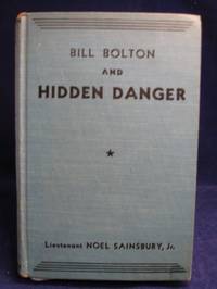 Bill Bolton and the Hidden Danger