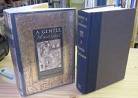 A Gentle Madness: Bibliophiles, Bibliomanes, and the Eternal Passion for Books A Gentle Madness: Bibliophiles, Bibliomanes, and the Eternal Passion for Books
