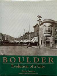 Boulder: Evolution of a City Boulder: Evolution of a City