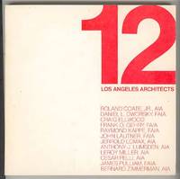 12 LOS ANGELES ARCHITECTS 12 LOS ANGELES ARCHITECTS