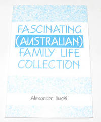 Fascinating ( Australian ) Family Life Collection Fascinating ( Australian ) Family Life Collection