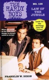 LAW OF THE JUNGLE (HARDY BOYS CASE FILE 105): LAW OF THE JUNGLE (Hardy Boys, The) LAW OF THE JUNGLE (HARDY BOYS CASE FILE 105): LAW OF THE JUNGLE (Hardy Boys, The)