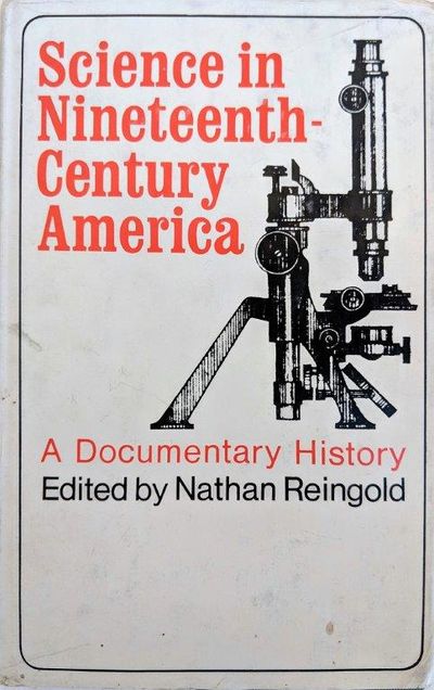 Image for Science in Nineteenth-Century America; a Documentary History.