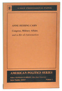 Congress, Military Affairs and (a Bit of) Information. American Politics Series number 04-017, Volume 2 Congress, Military Affairs and (a Bit of) Information. American Politics Series number 04-017, Volume 2
