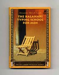 The Kalahari Typing School for Men  - 1st US Edition