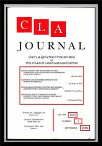 CLA Journal: Official Quarterly Publication of the College Language Association, Volume XLVI, Number 1 (September 2002) CLA Journal: Official Quarterly Publication of the College Language Association, Volume XLVI, Number 1 (September 2002)