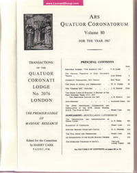 ARS Quatuor Coronatorum, Volume 80 ( LXXX ) for the Year 1967; Transactions of the Quatuor Coronati Lodge No. 2076 London, The Premier Lodge of Masonic Research, with The Supplement Miscellanea Latomorum or Masonic Notes and Queries ( # / Number )