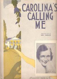 CAROLINA'S CALLING ME: