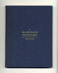 A MacDonald Potpourri -- being a miscellany of post-perusal pleasures of  the John D. MacDonald books for bibliophiles, bibliographers and  bibliomaniacs  - 1st Edition/1st Printing