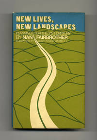 New Lives, New Landscapes: Planning For The 21st Century  - 1st US  Edition/1st Printing