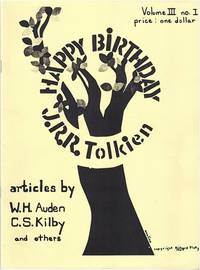TOLKIEN JOURNAL, VOL. III, NO. 1: HAPPY BIRTHDAY J.R.R. TOLKIEN TOLKIEN JOURNAL, VOL. III, NO. 1: HAPPY BIRTHDAY J.R.R. TOLKIEN