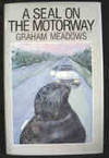 A Seal on the Motorway