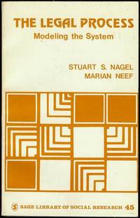 Legal Process: Modeling The System Legal Process: Modeling The System