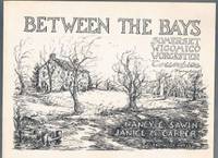 Between the Bays: Somerset, Wicomico & Worcester Counties, Maryland Between the Bays: Somerset, Wicomico & Worcester Counties, Maryland