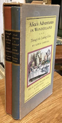 Alice's Adventures in Wonderland [with] Through the Looking-Glass And What  Alice Found There. In two volumes