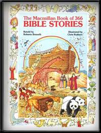 The Macmillan Book of 366 Bible Stories The Macmillan Book of 366 Bible Stories