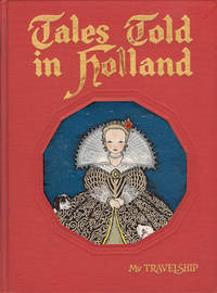 TALES TOLD IN HOLLAND TALES TOLD IN HOLLAND