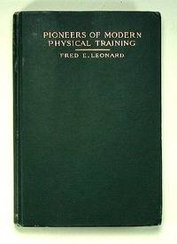 PIONEERS OF MODERN PHYSICAL TRAINING