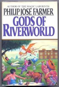 Gods Of Riverworld Gods Of Riverworld