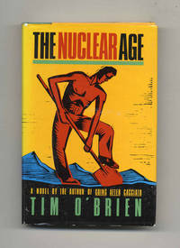 The Nuclear Age  - 1st Edition/1st Printing