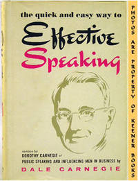 The Quick And Easy Way To Effective Speaking (Revision Of Book By Dale Carnegie) The Quick And Easy Way To Effective Speaking (Revision Of Book By Dale Carnegie)
