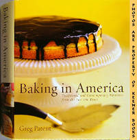 Baking In America (Traditional And Contemporary Favorites From The Past 200 Years) Baking In America (Traditional And Contemporary Favorites From The Past 200 Years)