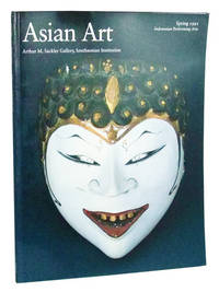 Asian Art: Indonesian Performing Arts, Volume IV, Number 2 (Spring 1991) Asian Art: Indonesian Performing Arts, Volume IV, Number 2 (Spring 1991)