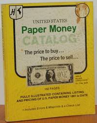 The Official Guide of United States Paper Money The Official Guide of United States Paper Money