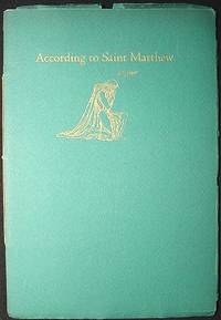 According to Saint Matthew According to Saint Matthew