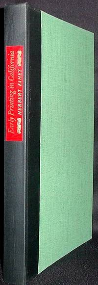Early Printing in California: From Its Beginning in the Mexican Territory to Statehood September 9, 1850