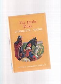 The Little Duke, or, Richard the Fearless (aka:  The Young Duke ) ( set in the 10th century )