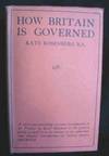 How Britain is Governed: a Short Survey of the History and Working of the British Constitution