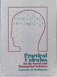 PRACTICAL CALCULUS FOR THE SOCIAL AND MANAGERIAL SCIENCES PRACTICAL CALCULUS FOR THE SOCIAL AND MANAGERIAL SCIENCES