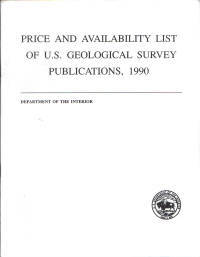 Price and Availability List of U.S. Geological Survey Publications, 1990 Price and Availability List of U.S. Geological Survey Publications, 1990