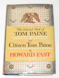 The Selected Work Of Tom Paine & Citizen Tom Paine The Selected Work Of Tom Paine & Citizen Tom Paine