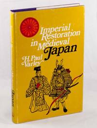 Imperial Restoration in Medieval Japan Imperial Restoration in Medieval Japan
