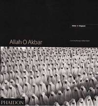 Allah O Akbar : A Journey Through Militant Islam Allah O Akbar : A Journey Through Militant Islam