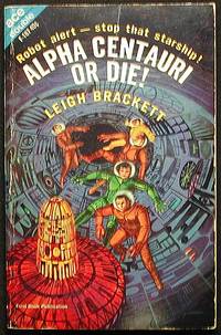 Alpha Centauri--or Die! // Legend of Lost Earth Alpha Centauri--or Die! // Legend of Lost Earth