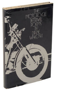 The Motorcycle Betrayal Poems