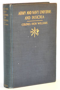 Army and Navy Uniforms and Insignia: How to Know Rank, Corps and Service  in the MIlitary and Naval Forces of the United States and Foreign Countries
