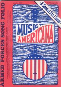 MUSIC AMERICANA: Armed Forces Song Folio--A special 3 in 1 Issue [songbook]