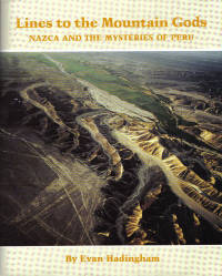 Lines to the Mountain Gods: Nazca and the Mysteries of Peru