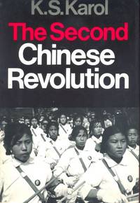 The Second Chinese Revolution The Second Chinese Revolution