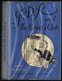 J. D. R. AND THE PATRIOT'S CLUB