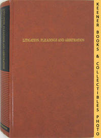 Litigation, Pleadings And Arbitration Litigation, Pleadings And Arbitration