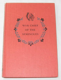 War Chief Of The Seminoles War Chief Of The Seminoles
