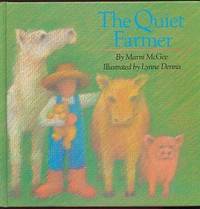 The Quiet Farmer The Quiet Farmer