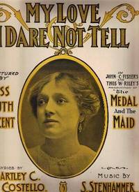 Sheet Music (1) from this Broadway Show.  Song:  My Love I Dare Not Tell